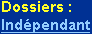 Dossiers / Indpendant